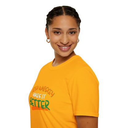 Irish Whiskey makes it better OWGfont LTcolors Unisex T-Shirt by cypherpunkgear.com