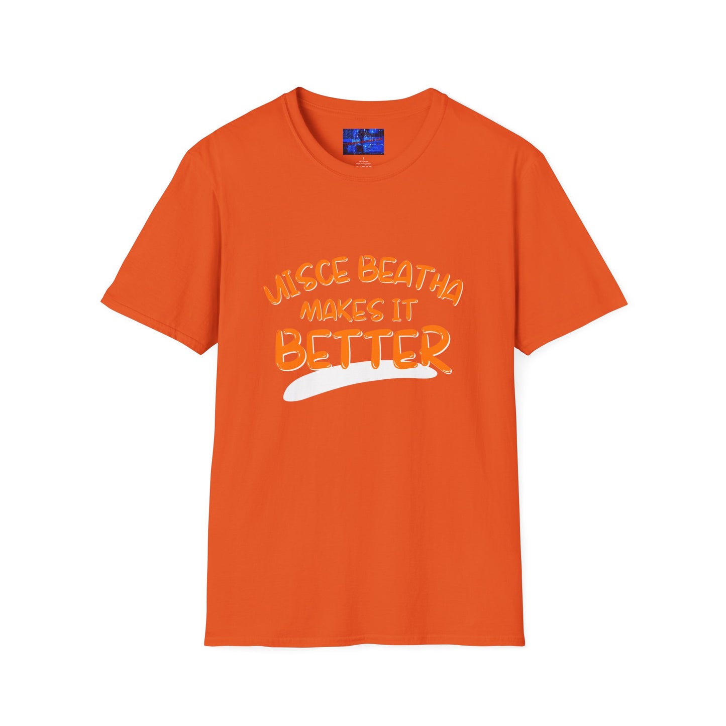Uisce Beatha makes it better Orange font Light colors Unisex T-Shirt by cypherpunkgear.com
