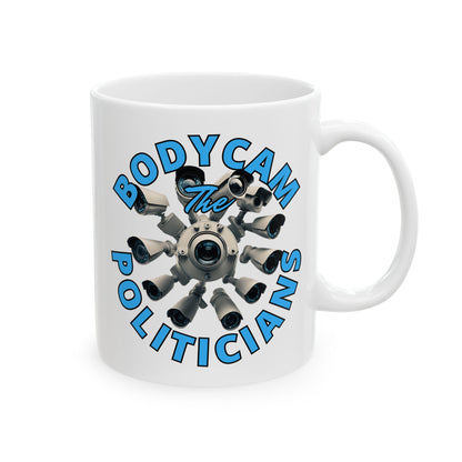 Bodycam the Politicians Cameras White Mug by cypherpunkgear.com