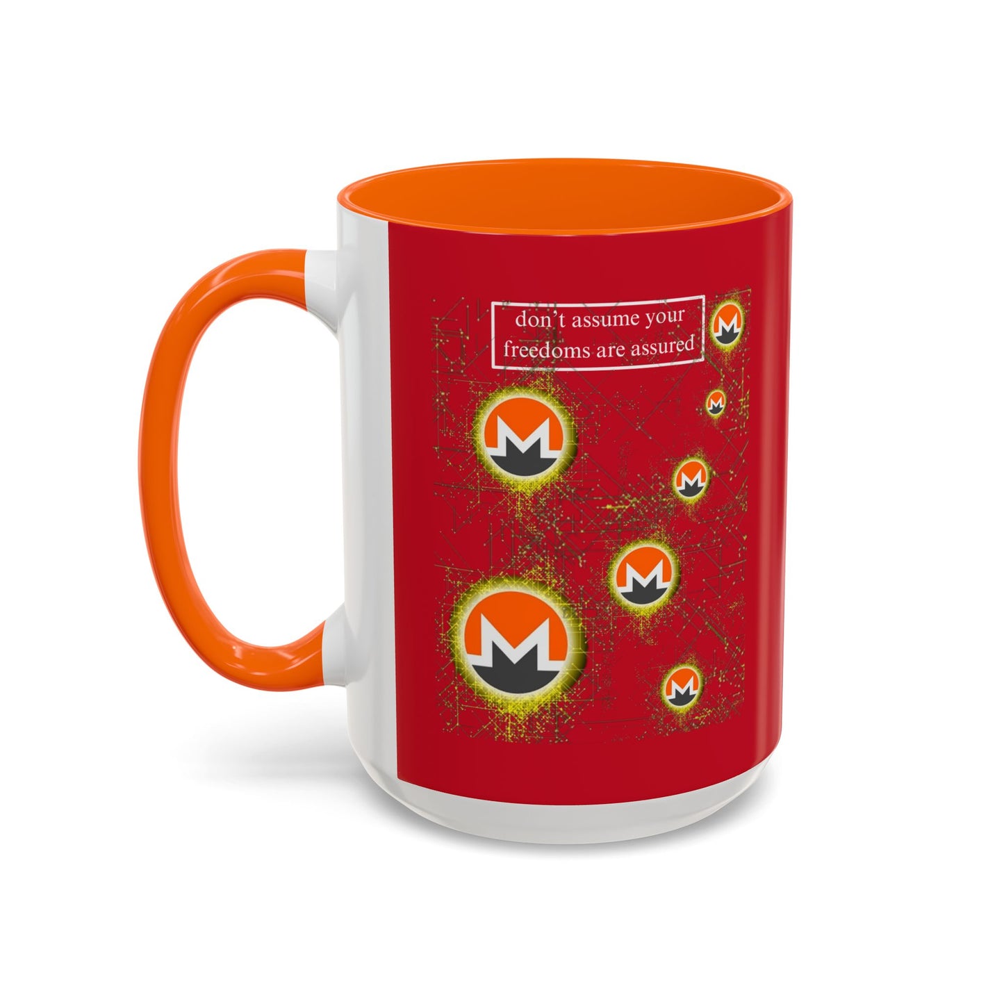 Monero (XMR) don't assume your freedoms are assured Red Accent Mug by cypherpunkgear.com