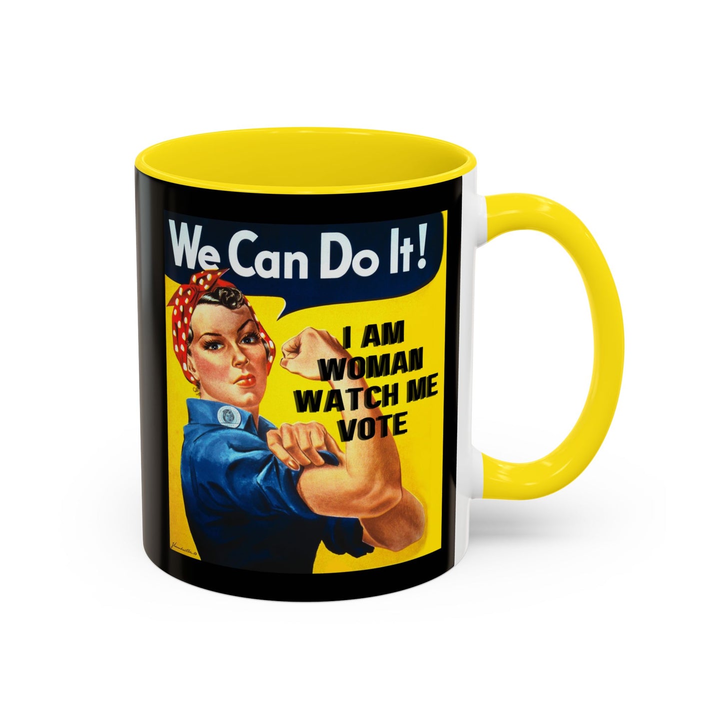 I Am Woman Watch Me Vote Rosie Black Accent Mug by cypherpunkgear.com