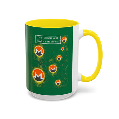 Monero (XMR) don't assume your freedoms are assured Green Accent Mug by cypherpunkgear.com