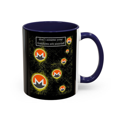 Monero (XMR) don't assume your freedoms are assured Black Accent Mug by cypherpunkgear.com