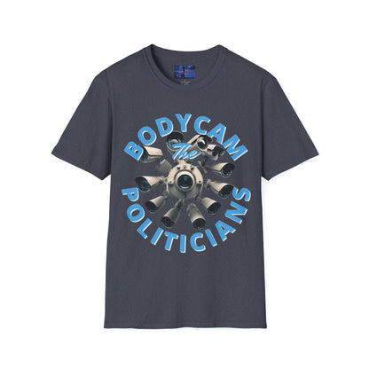 Bodycam the Politicians Cameras Dark colors Unisex T-Shirt by cypherpunkgear.com