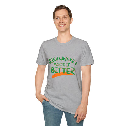 Irish Whiskey makes it better GNfont LTcolors Unisex T-Shirt by cypherpunkgear