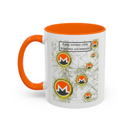 Monero (XMR) don't assume your freedoms are assured White Accent Mug by cypherpunkgear.com