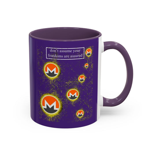 Monero (XMR) don't assume your freedoms are assured Purple Accent Mug by cypherpunkgear.com