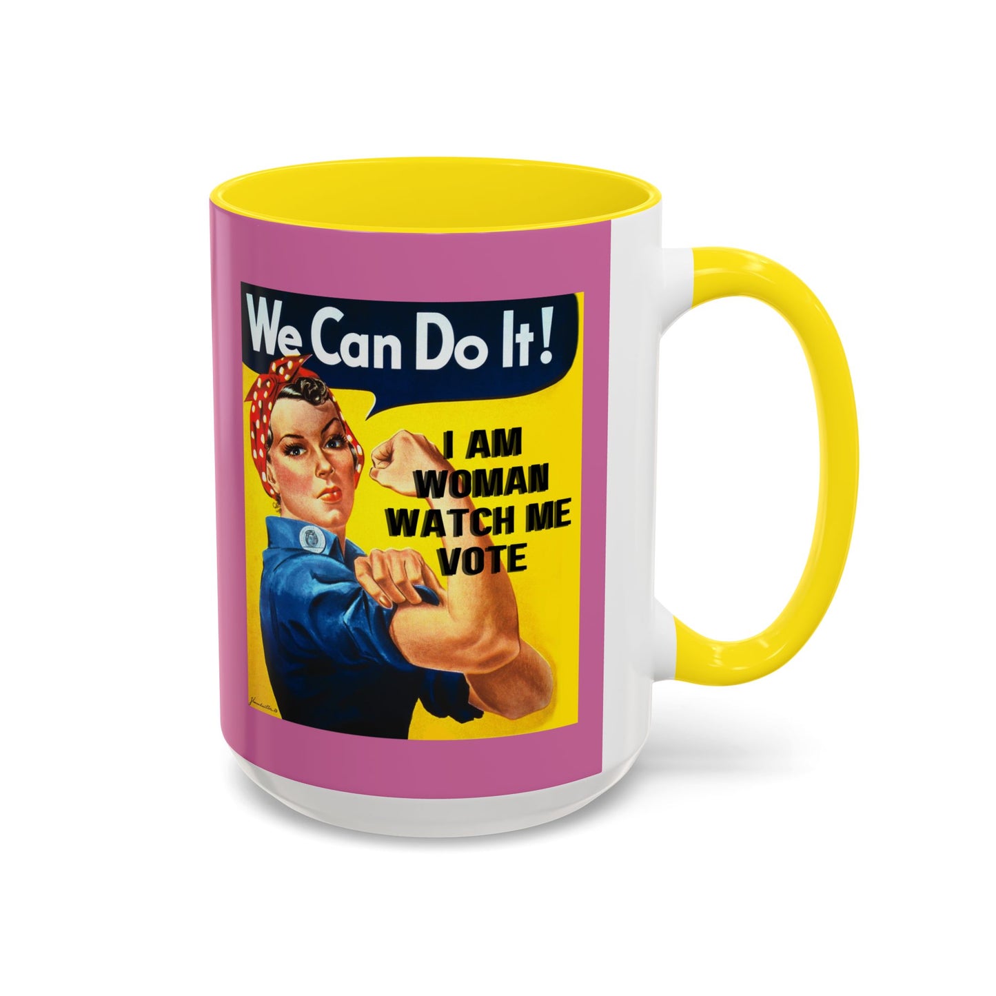 I Am Woman Watch Me Vote Rosie Pink Accent Mug by cypherpunkgear.com