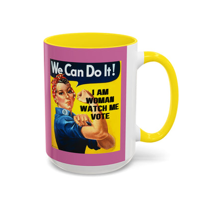 I Am Woman Watch Me Vote Rosie Pink Accent Mug by cypherpunkgear.com