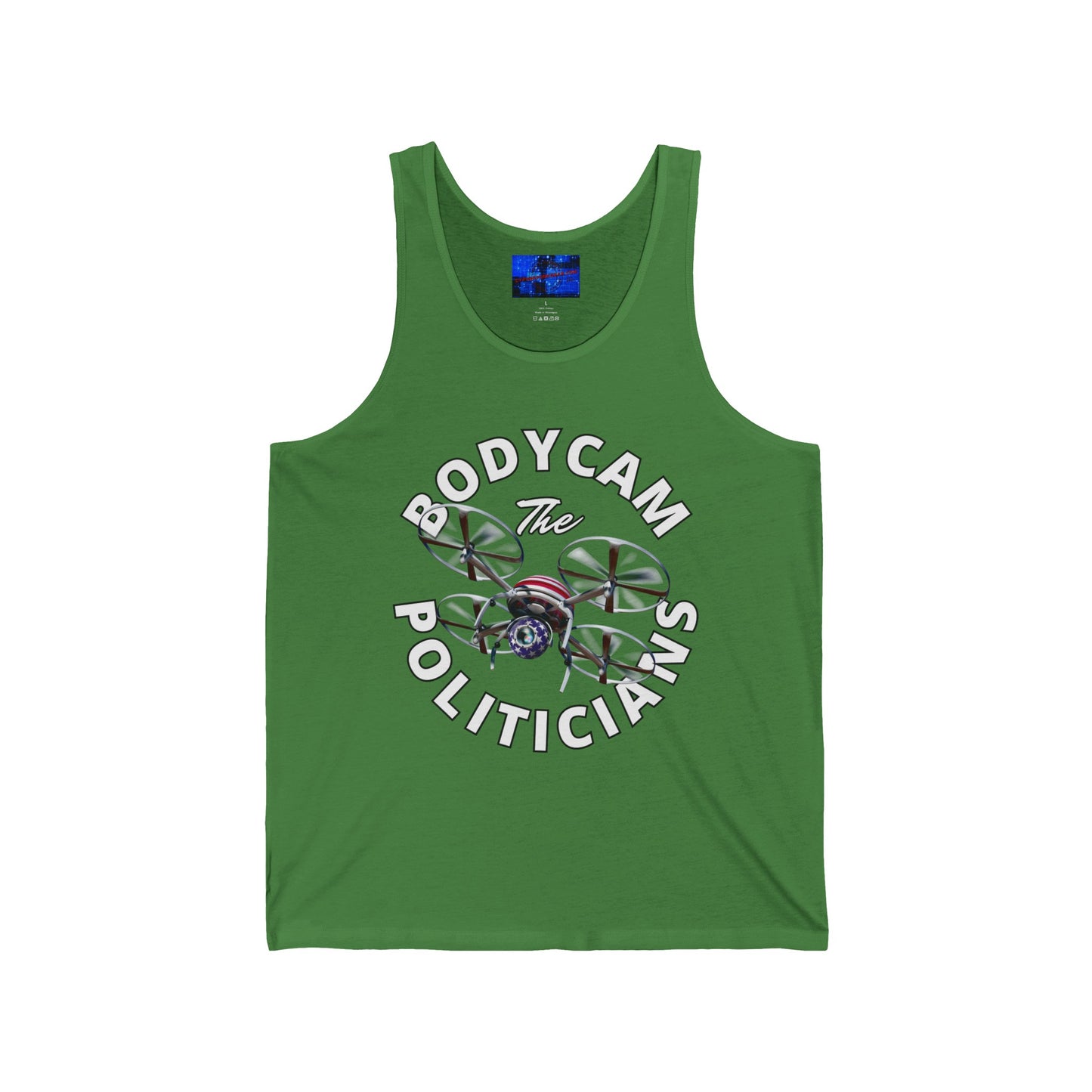 Bodycam the Politicians Drone Unisex Jersey Tank Top by cypherpunkgear