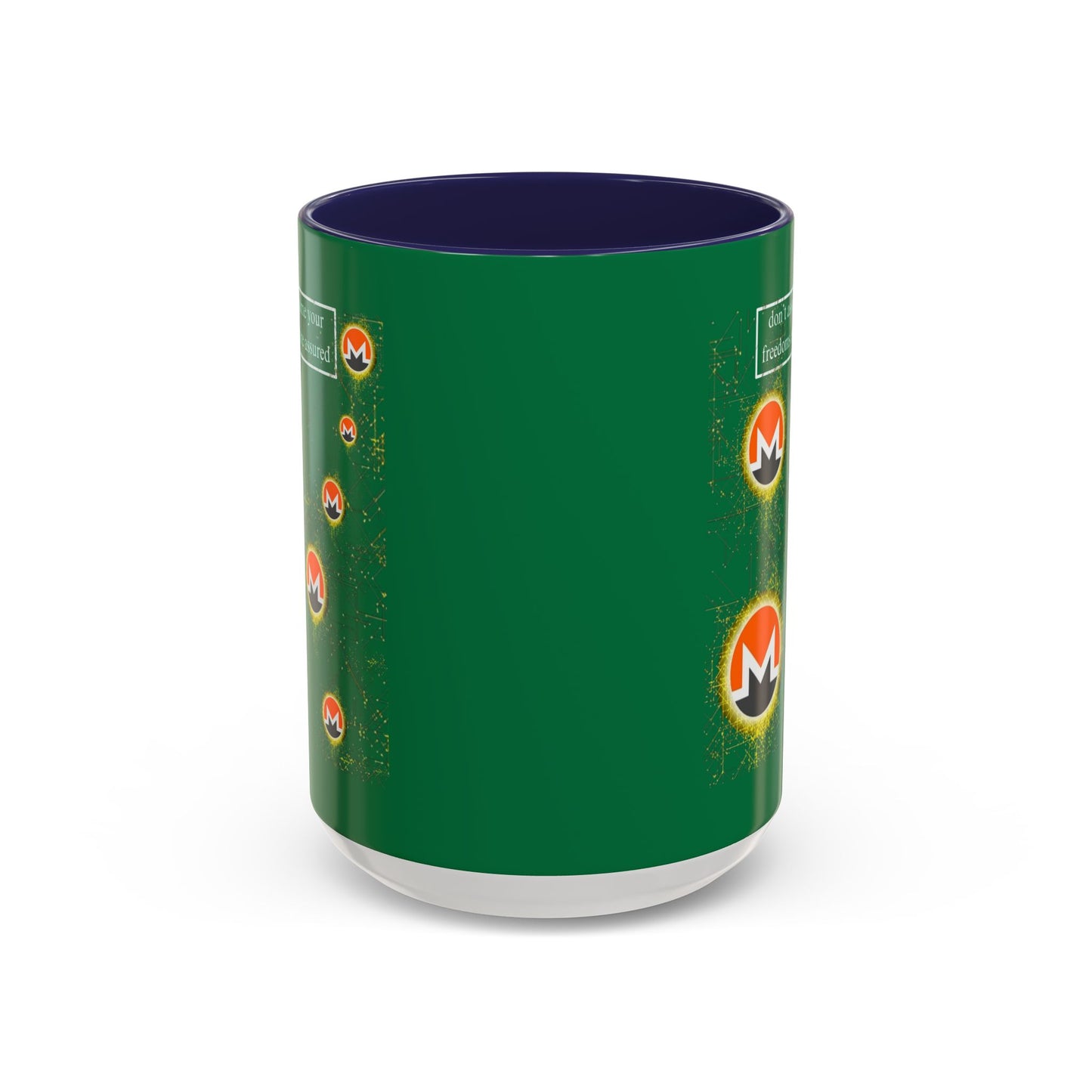Monero (XMR) don't assume your freedoms are assured Green Accent Mug by cypherpunkgear.com