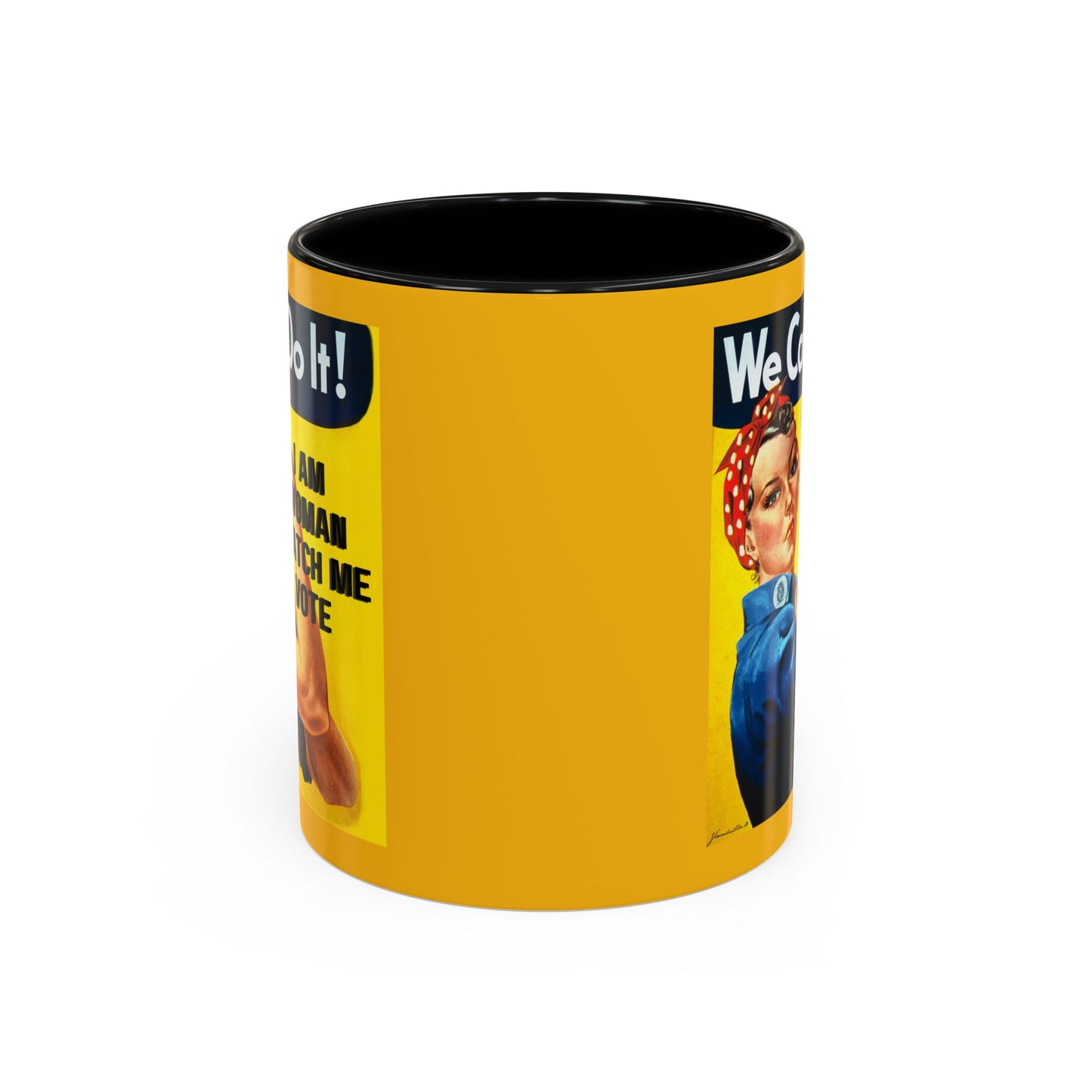 I Am Woman Watch Me Vote Rosie Yellow Accent Mug by cypherpunkgear.com