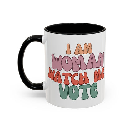I Am Woman Watch Me Vote White Accent Mug by cypherpunkgear.com