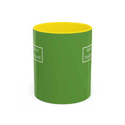 don't assume your freedoms are assured, White font, Green Accent Mug by cypherpunkgear.com