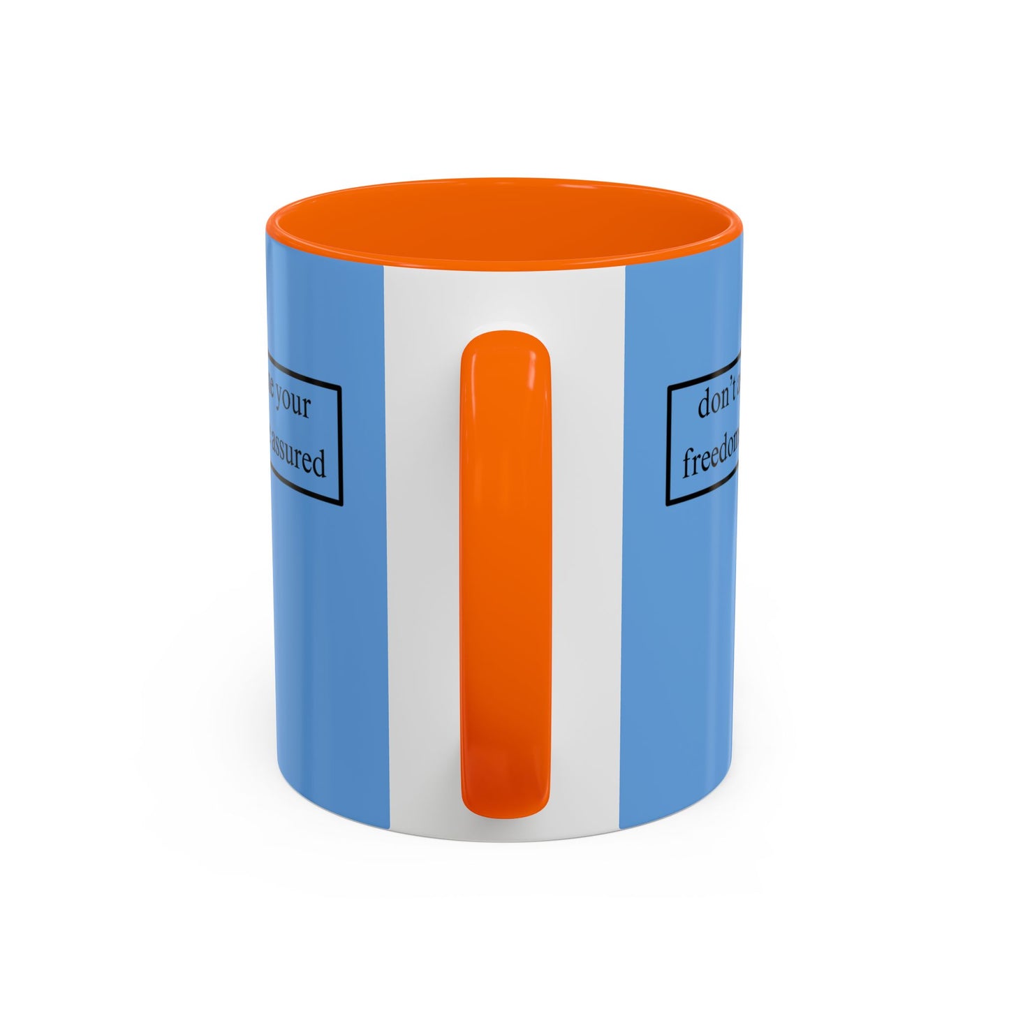 don't assume your freedoms are assured, Black font, Light Blue Accent Mug by cypherpunkgear.com