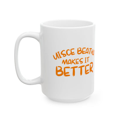 Uisce Beatha makes it better Orange font White Mug by cypherpunkgear.com