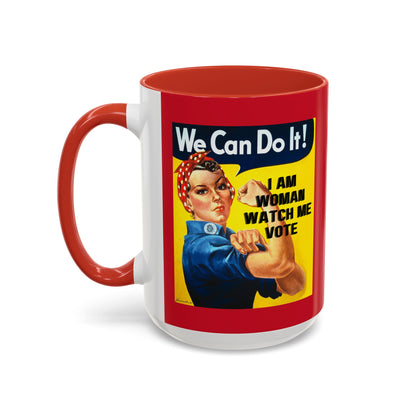 I Am Woman Watch Me Vote Rosie Red Accent Mug by cypherpunkgear.com