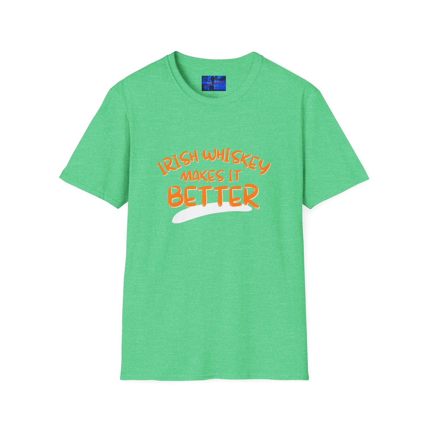Irish Whiskey makes it better OGfont LTcolors Unisex T-Shirt by cypherpunkgear.com