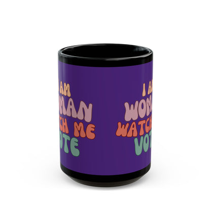 I Am Woman Watch Me Vote Purple Mug by cypherpunkgear.com