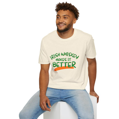 Irish Whiskey makes it better GNfont LTcolors Unisex T-Shirt by cypherpunkgear.com