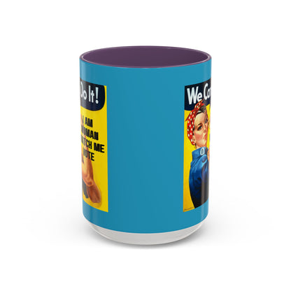 I Am Woman Watch Me Vote Rosie Turquoise Accent Mug by cypherpunkgear.com