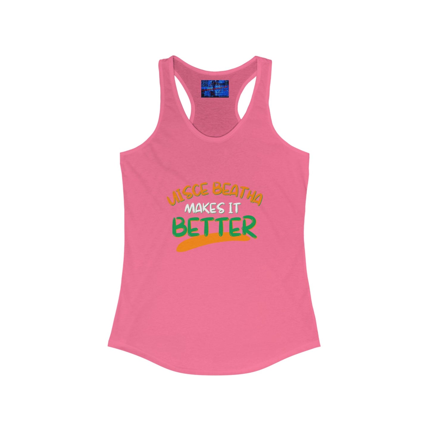 Uisce Beatha makes it better OWGfont Women's Racerback Tank Top by cypherpunkgear.com