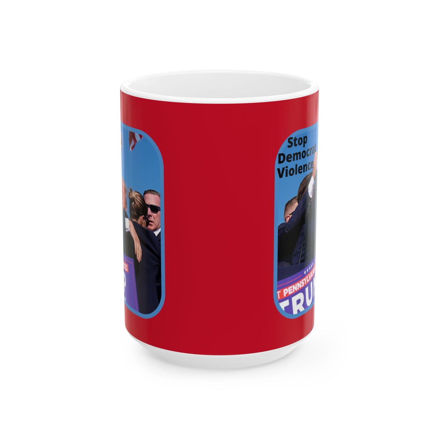 Stop Democrat Violence Red Mug by cypherpunkgear