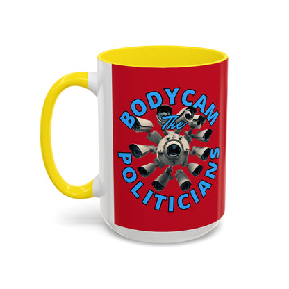 Bodycam the Politicians Cameras Red Accent Mug by cypherpunkgear.com