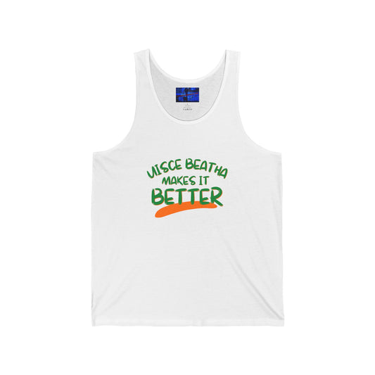 Uisce Beatha makes it better GNfont Unisex Jersey Tank Top by cypherpunkgear.com