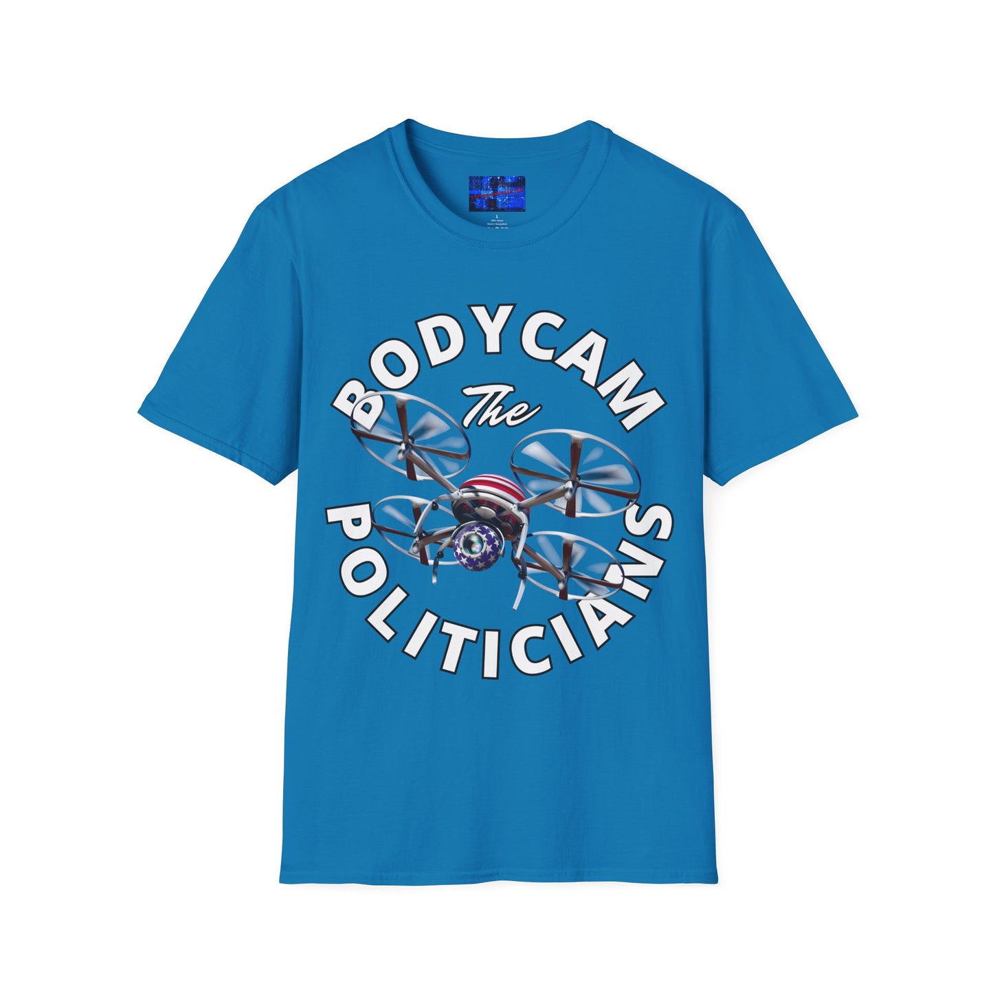 Bodycam the Politicians Drone Dark colors Unisex T-Shirt by cypherpunkgear.com