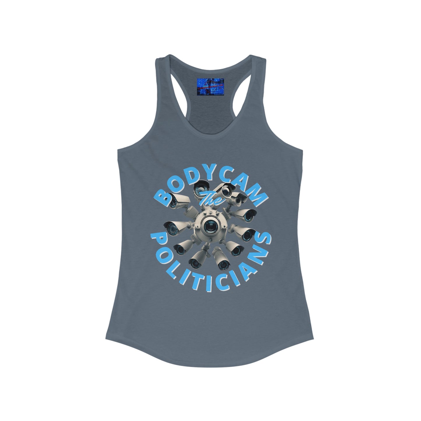 Bodycam the Politicians Cameras Women's Racerback Tank Top by cypherpunkgear