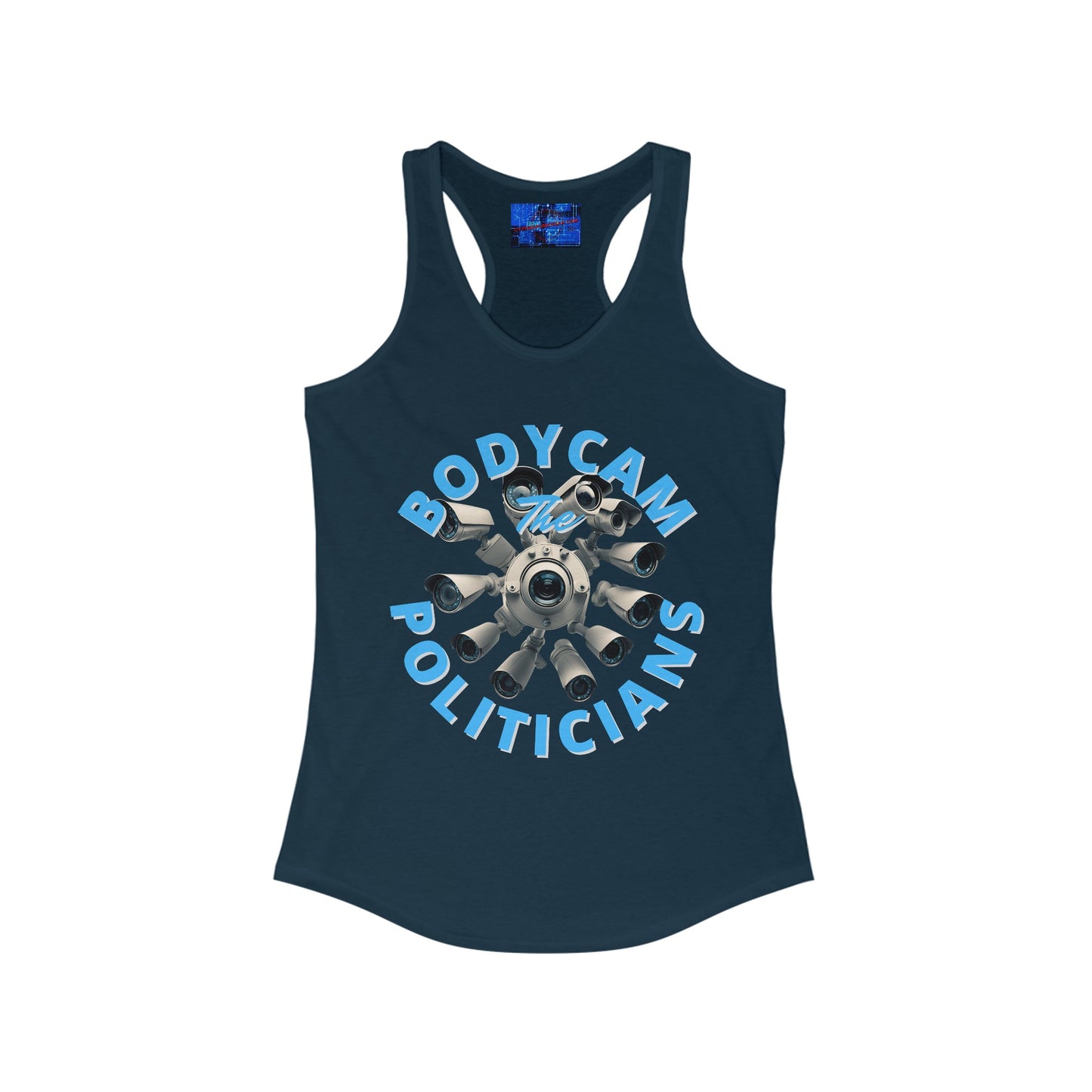 Bodycam the Politicians Cameras Women's Racerback Tank Top by cypherpunkgear