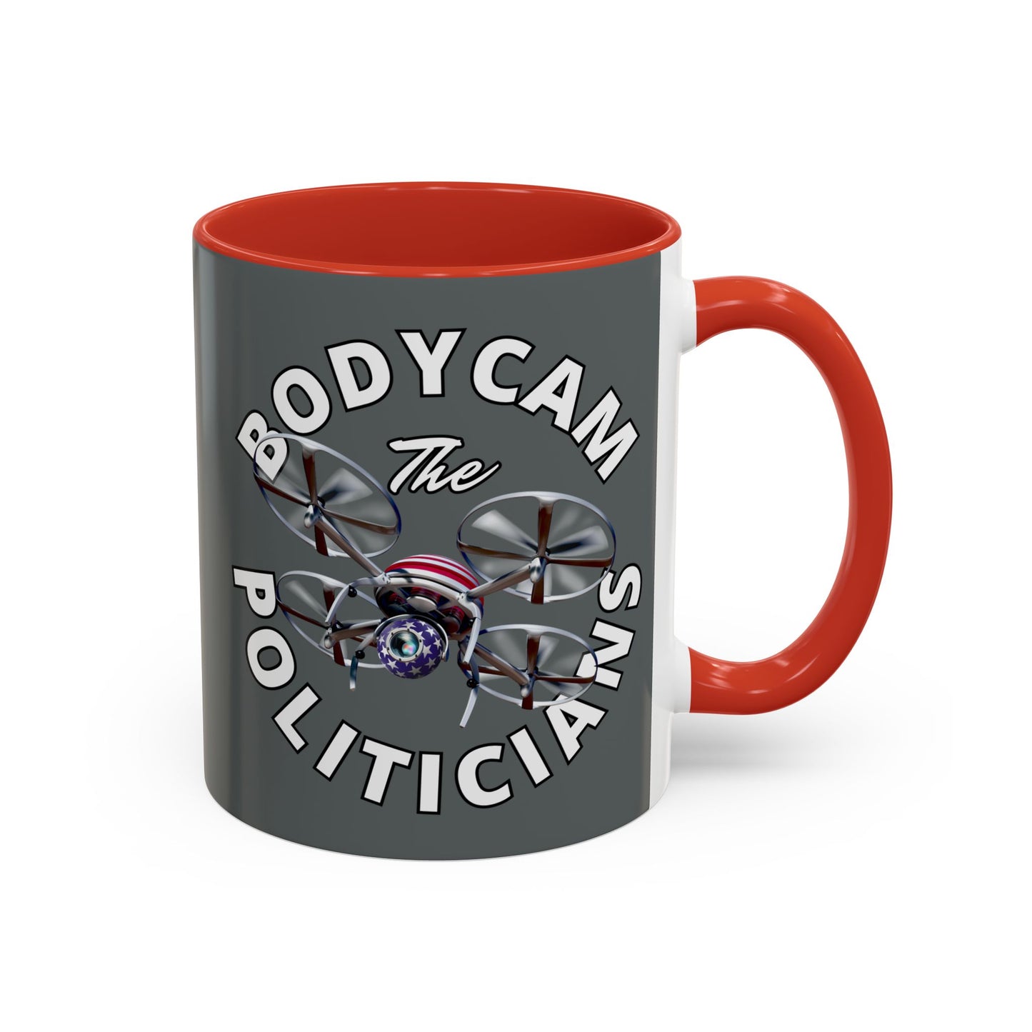 Bodycam the Politicians Drone Grey Accent Mug by cypherpunkgear.com