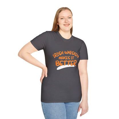 Irish Whiskey makes it better OGfont DKcolors Unisex T-Shirt by cypherpunkgear.com