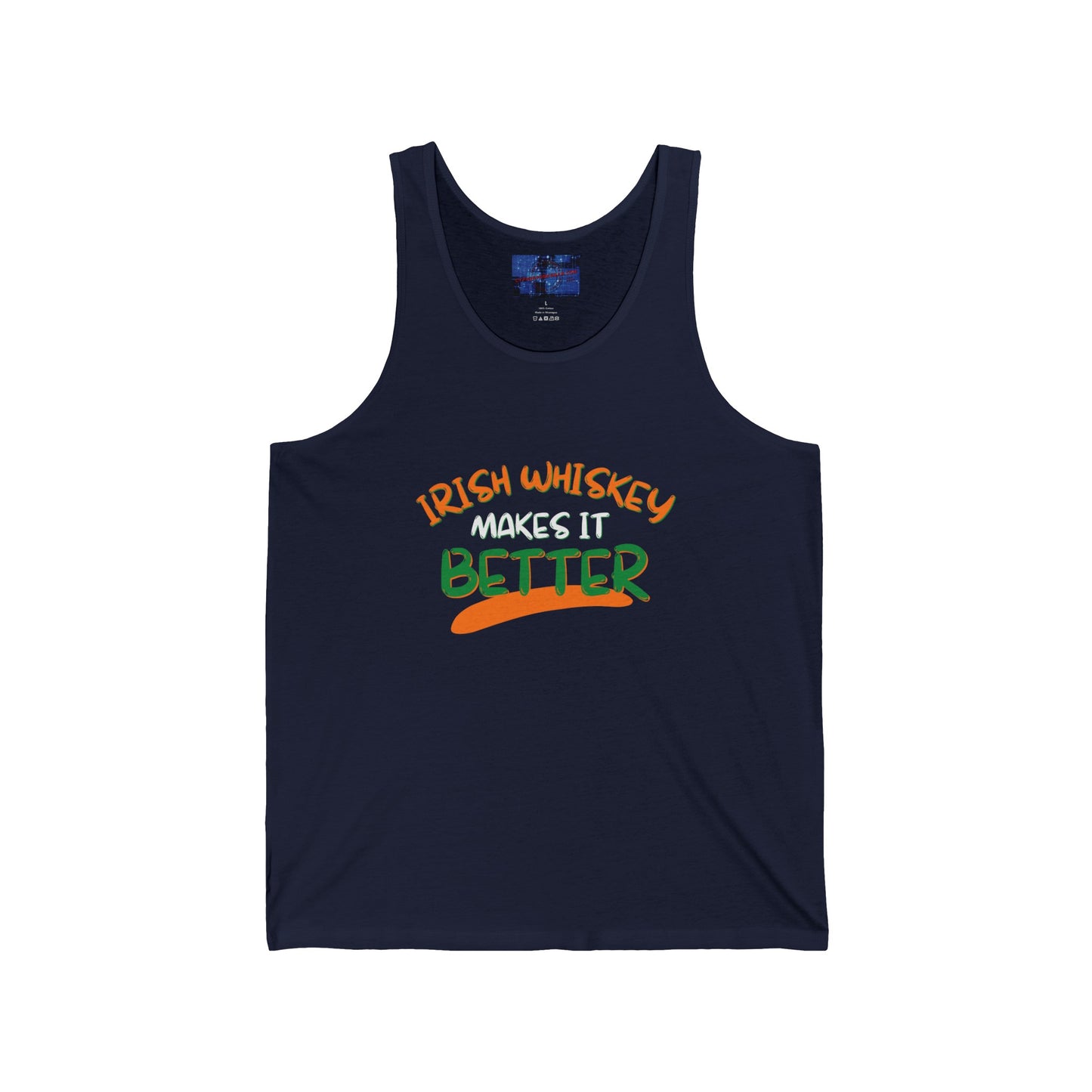 Irish Whiskey makes it better OWGfont Unisex Jersey Tank Top by cypherpunkgear