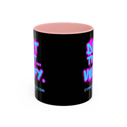 Don't Trust...Verify. Black Accent Mug by cypherpunkgear.com