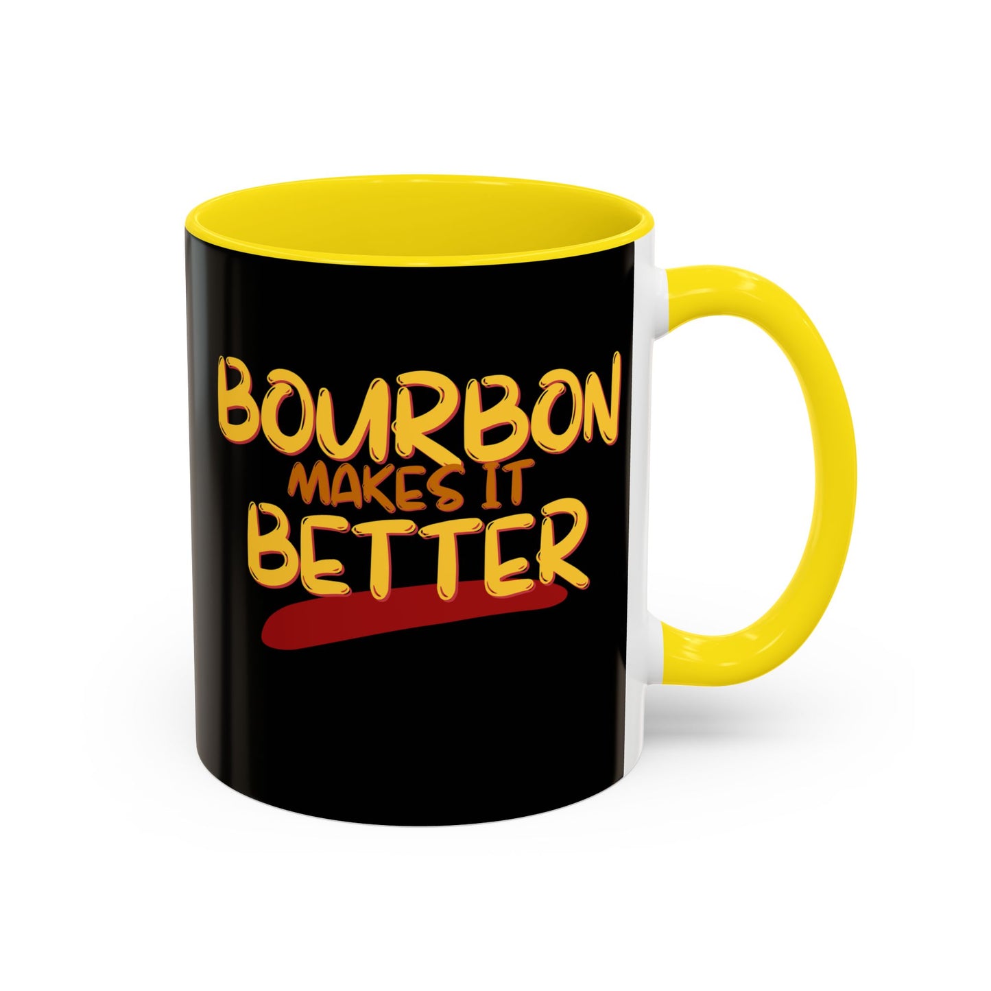 Bourbon makes it better Accent Mug by cypherpunkgear.com