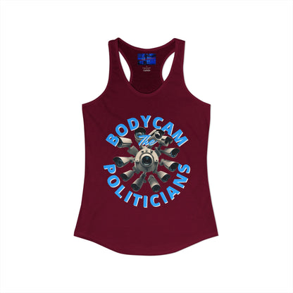 Bodycam the Politicians Cameras Women's Racerback Tank Top by cypherpunkgear.com