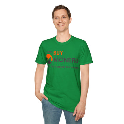 Don't buy Monero (XMR) Unisex T-Shirt by cypherpunkgear