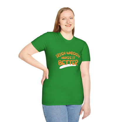 Irish Whiskey makes it better Orange font Light colors Unisex T-Shirt by cypherpunkgear.com