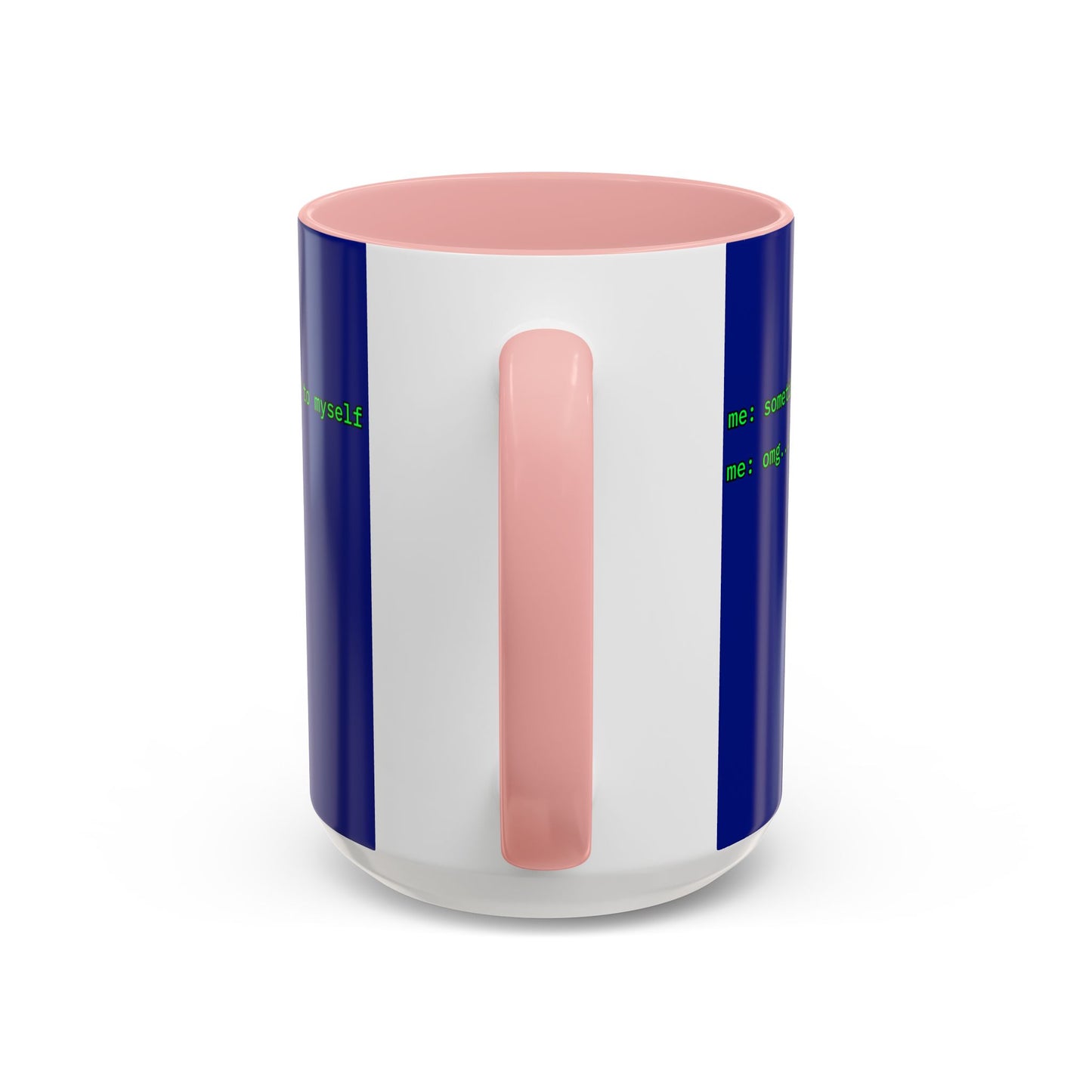 Sometimes I talk to myself - me: omg...same Blue Accent Mug by cypherpunkgear.com