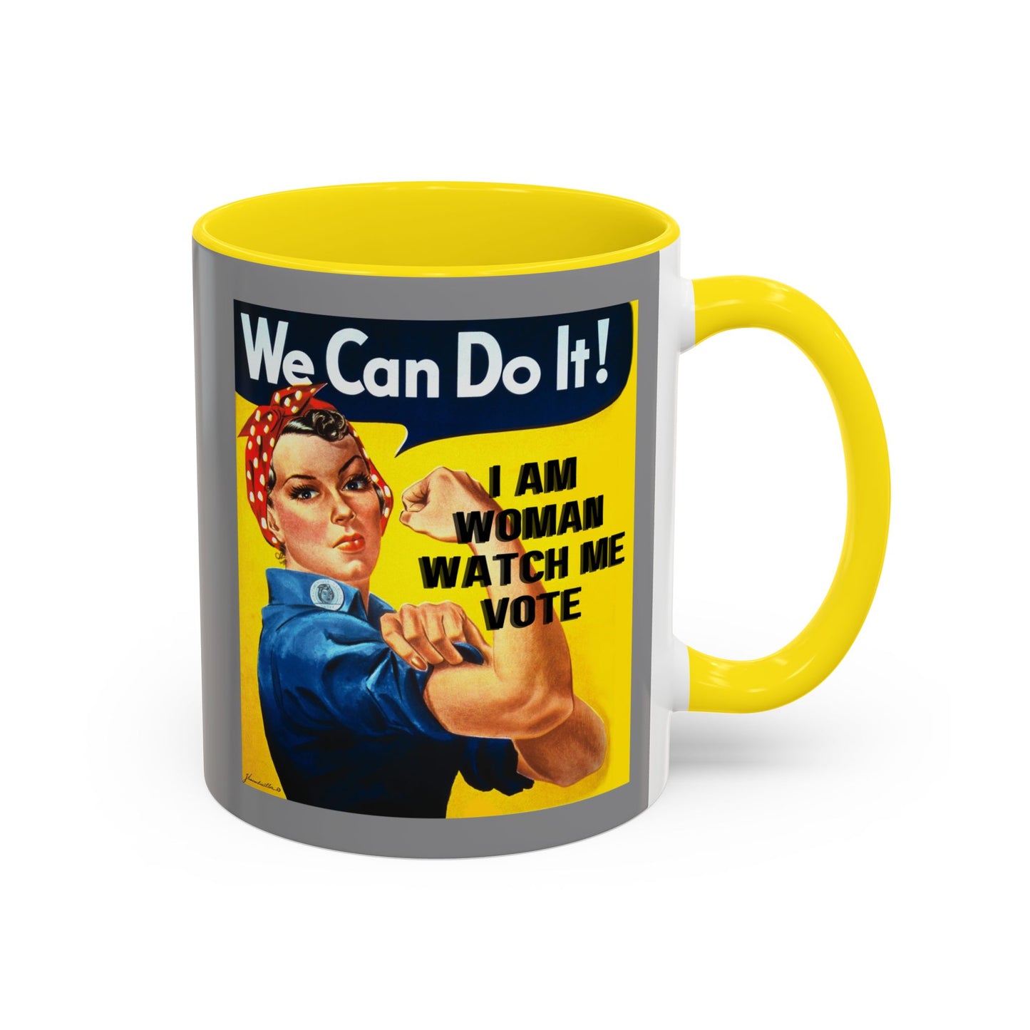 I Am Woman Watch Me Vote Rosie Grey Accent Mug by cypherpunkgear.com