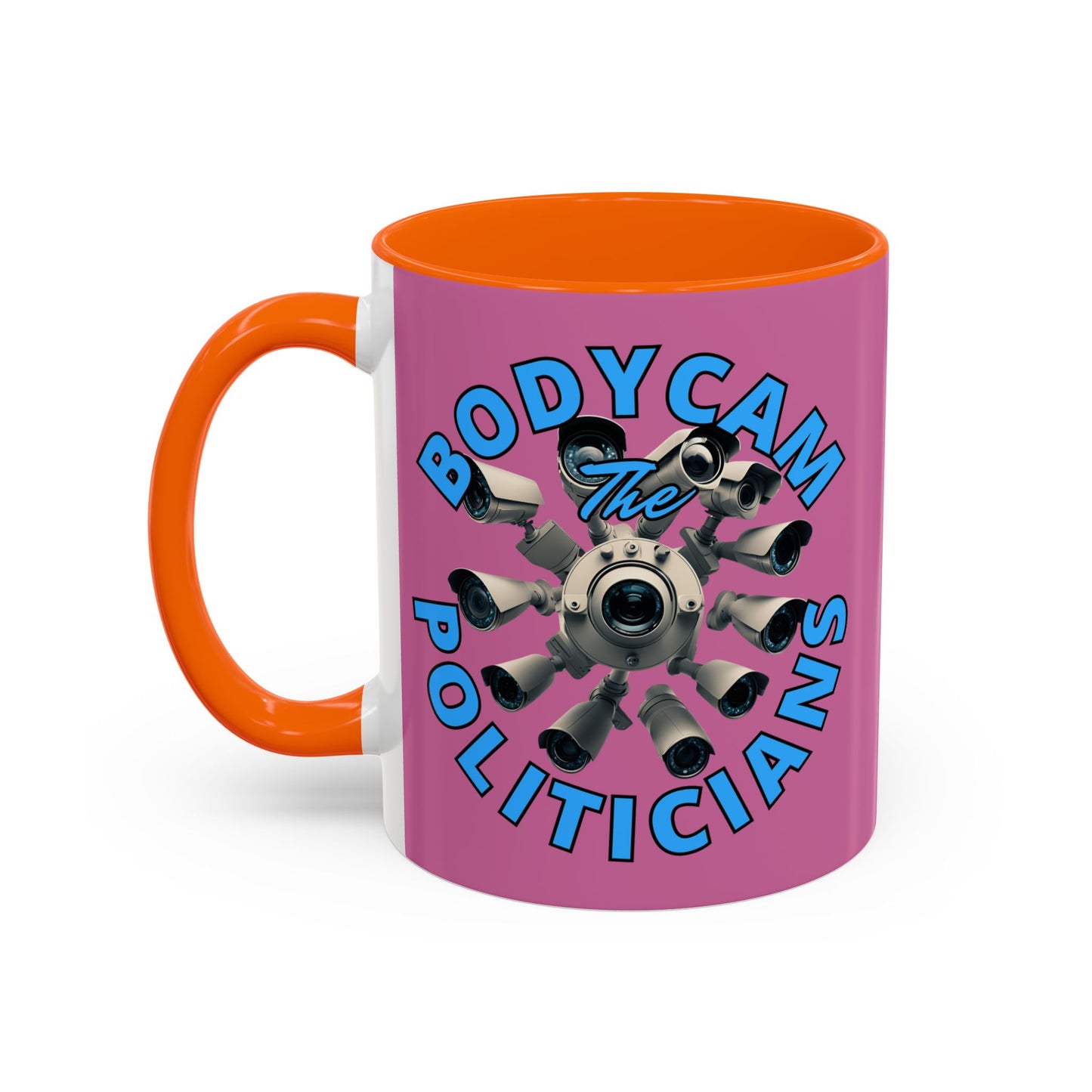 Bodycam the Politicians Cameras Pink Accent Mug by cypherpunkgear.com