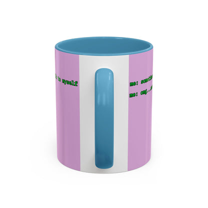 Sometimes I talk to myself - me: omg...same Pink Accent Mug by cypherpunkgear.com
