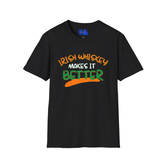 Irish Whiskey makes it better OWGfont DKcolors Unisex T-Shirt by cypherpunkgear.com