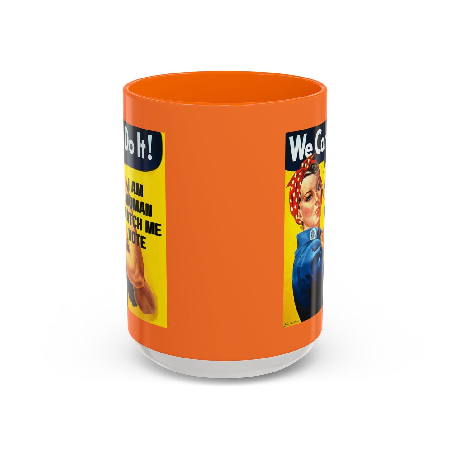 I Am Woman Watch Me Vote Rosie Orange Accent Mug by cypherpunkgear.com