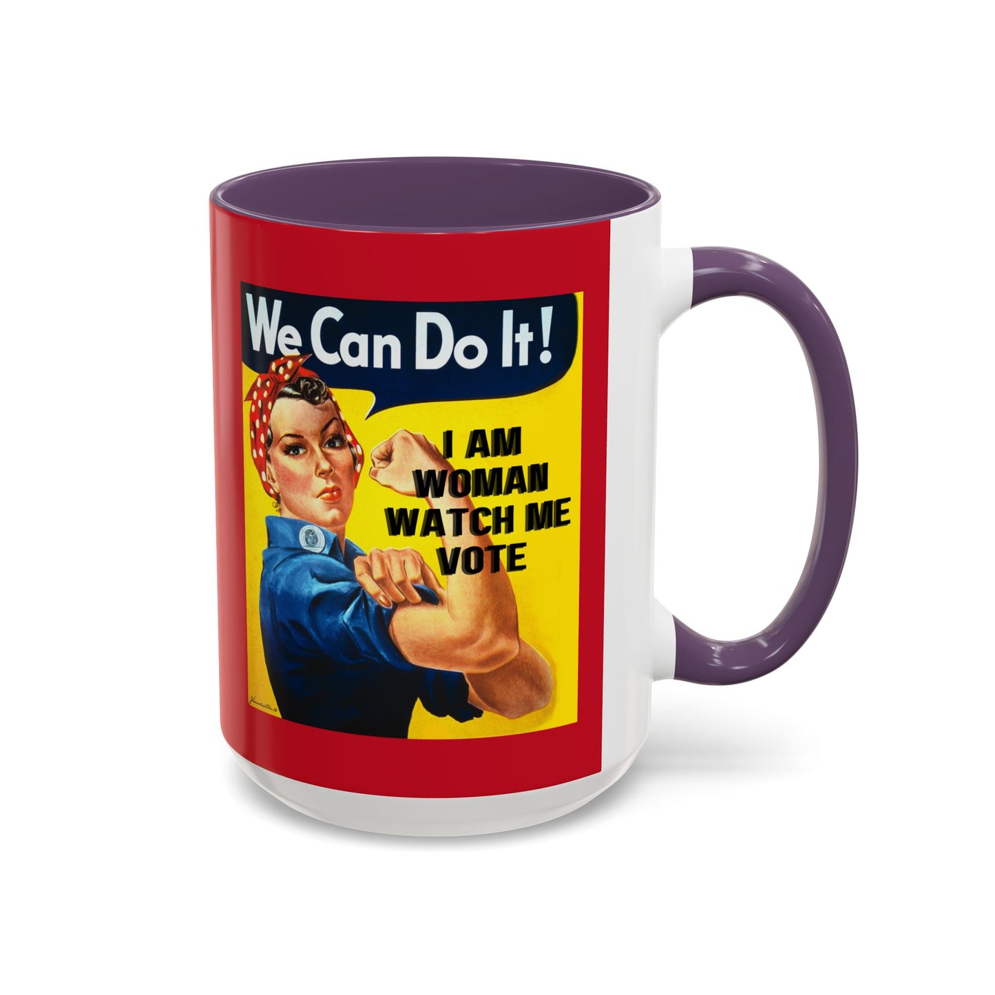 I Am Woman Watch Me Vote Rosie Red Accent Mug by cypherpunkgear.com
