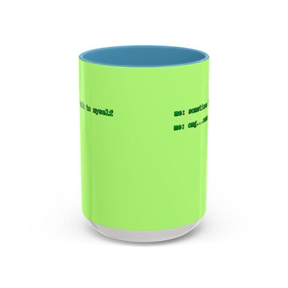 Sometimes I talk to myself - me: omg...same Light Green Accent Mug by cypherpunkgear.com
