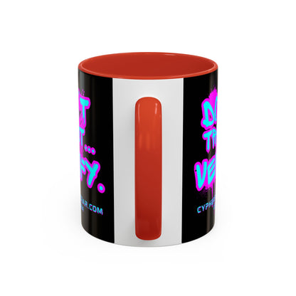 Don't Trust...Verify. Black Accent Mug by cypherpunkgear.com