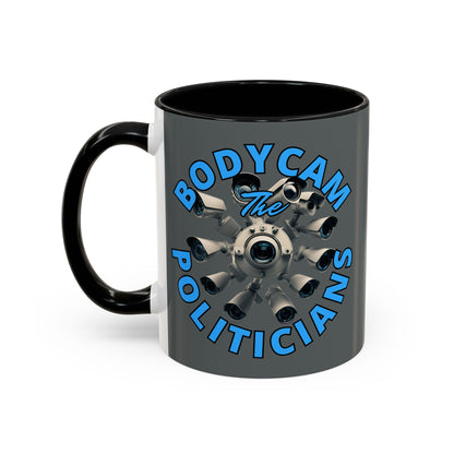 Bodycam the Politicians Cameras Grey Accent Mug by cypherpunkgear.com